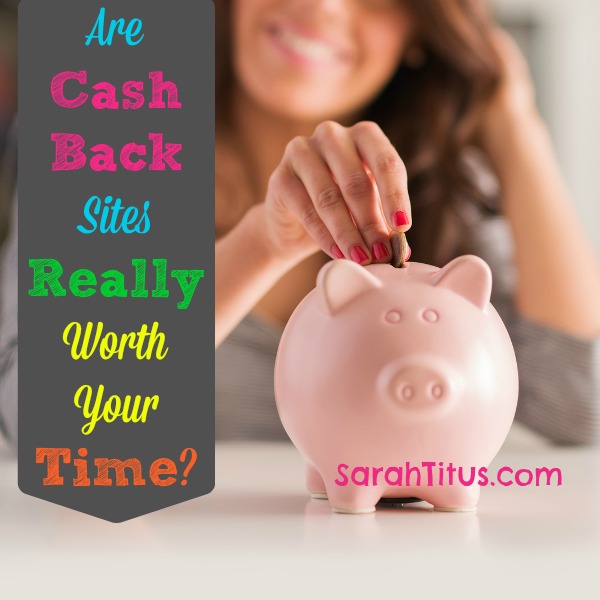 cash back sites worth it?