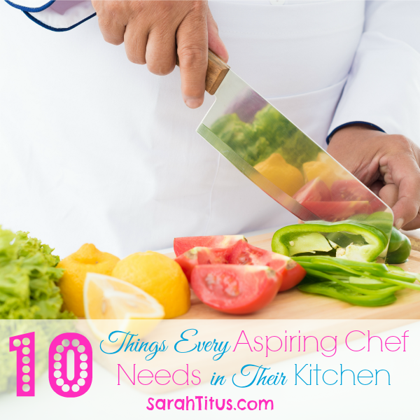 10 Things Every Aspiring Chef / Home Cook Needs in Their Kitchen {Gift ...