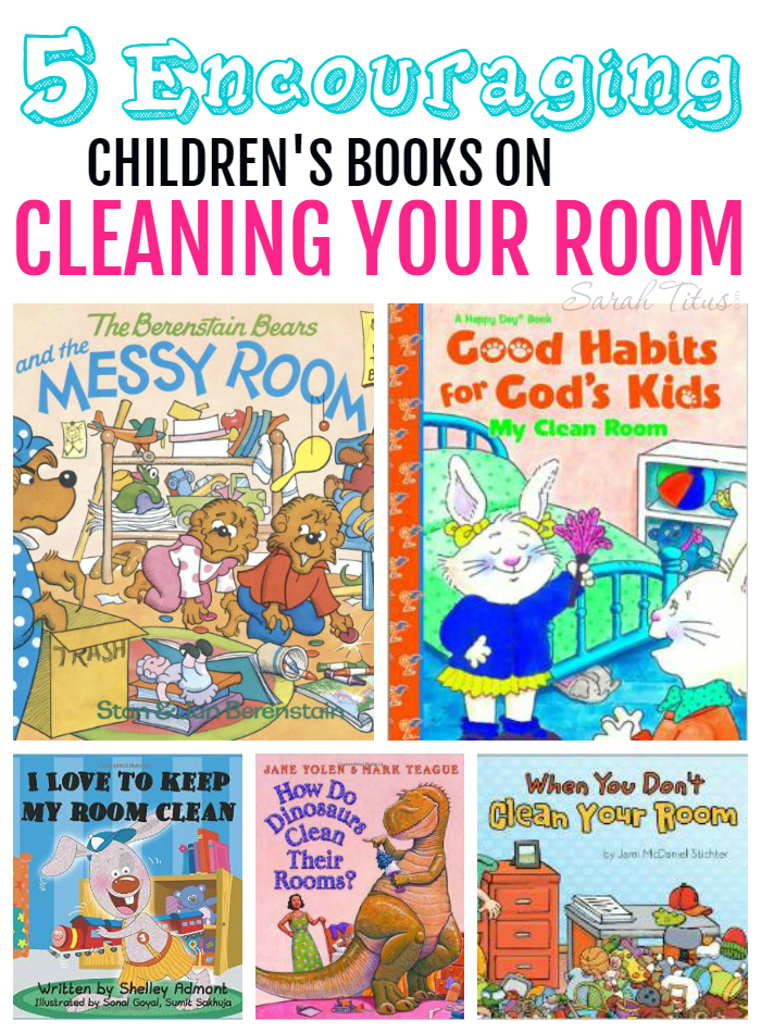 5 Encouraging Children's Books on Cleaning Your Room