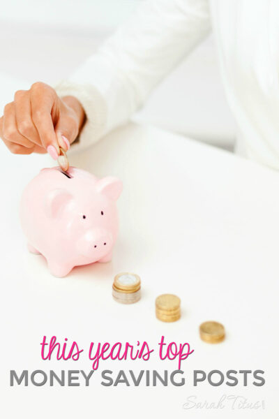 Take a look at the top 10 money saving posts of this year! Find out how to save money on groceries, how to lower your electric bill, ways to budget and much more!