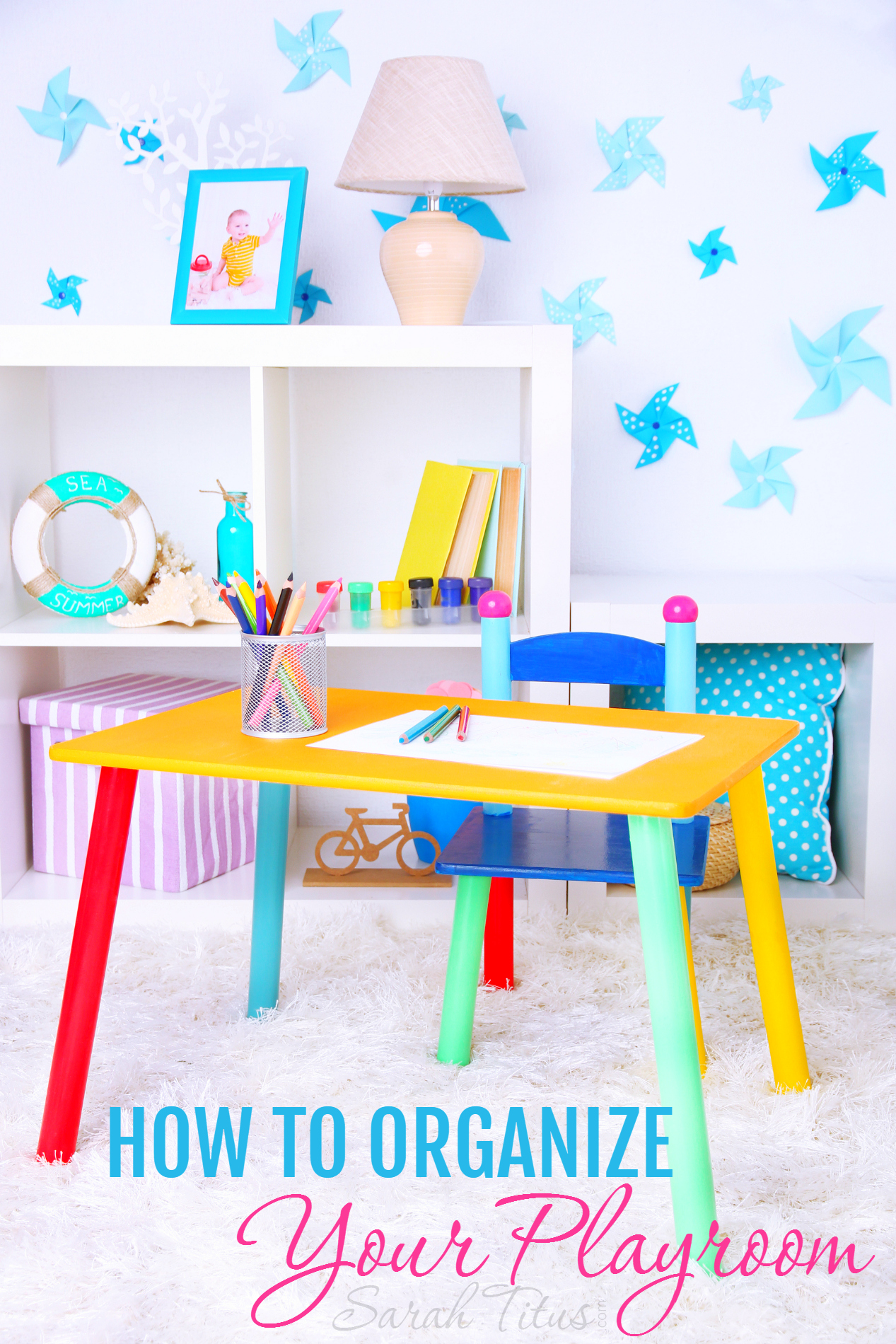 How to Organize Your Playroom Sarah Titus