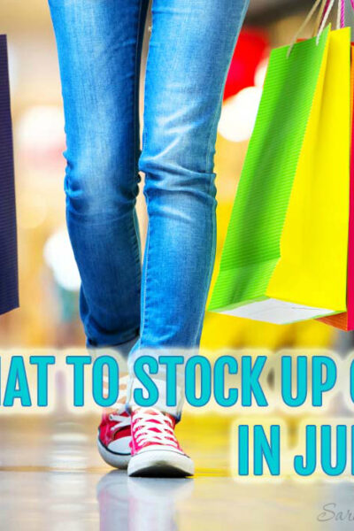 You could be leaving thousands of dollars on the table by not knowing what to stock up on each month. Quick list of what to stock up on in July and what you should be on the lookout for so you don't miss out on those deals!
