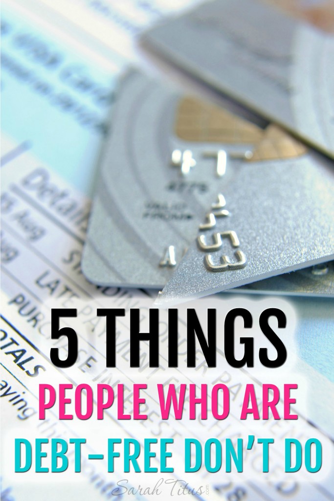 After we paid off all debts in 2005, we vowed to never go back. In making sure we remain debt-free, here are 5 things people who are debt-free don't do anymore.