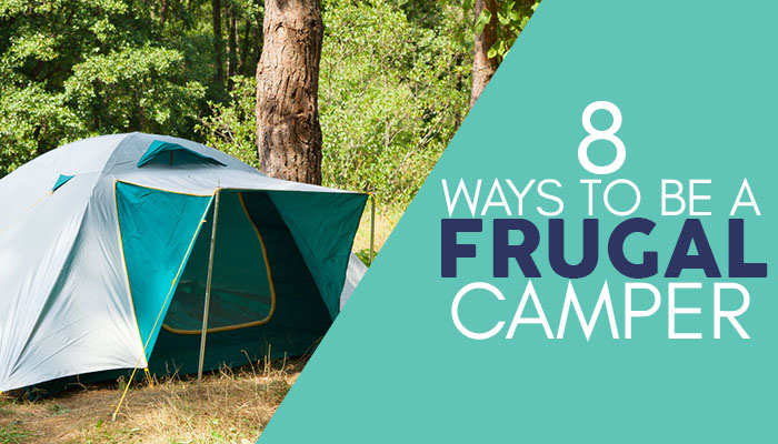 8 Ways to be frugal camper
