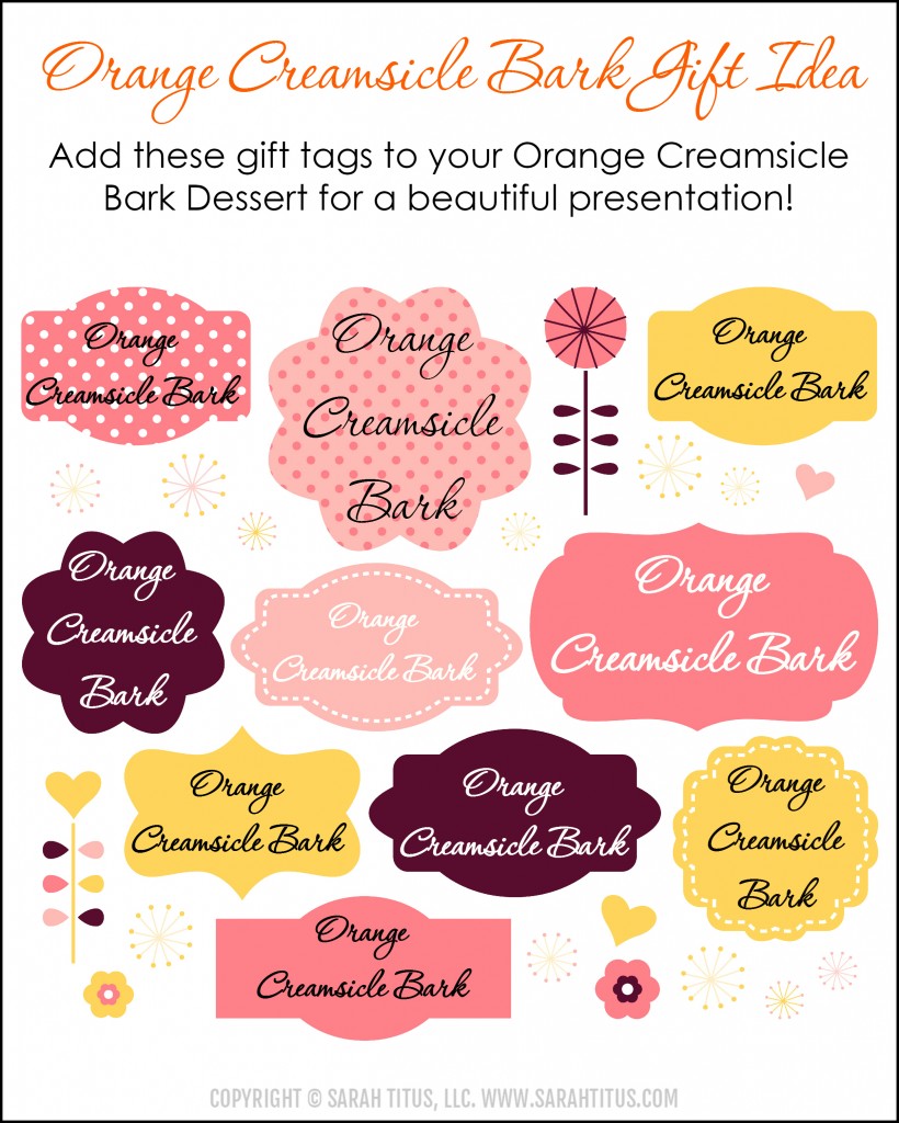 Orange Creamsicle Bark Gift Tags - This orange creamsicle bark is beyond delicious and couldn't be any easier to make! Takes me right back to my childhood!