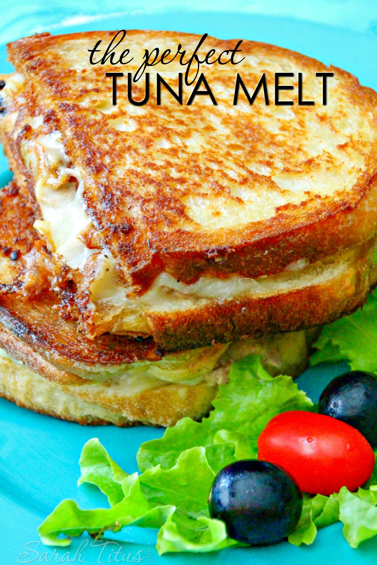 The Perfect Tuna Melt - Sarah Titus