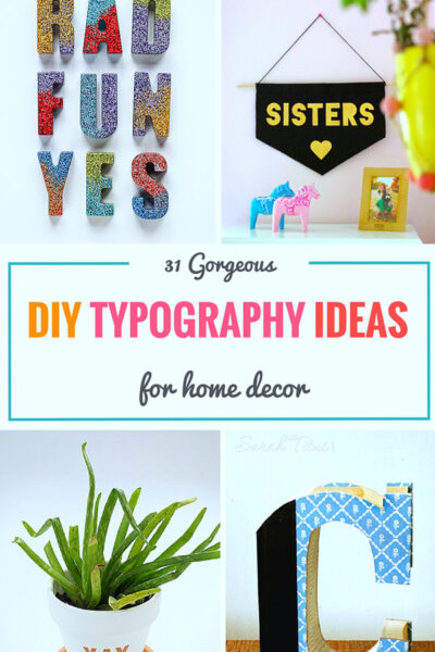 31 Gorgeous DIY Typography Ideas For Home Decor