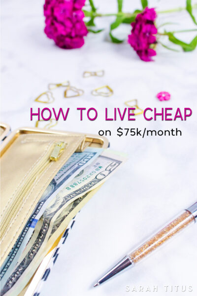 Most people can live cheap when they make a little, but the REAL test is living cheap when you make GOOD money! Here's why and how to live cheap on $75k/month.
