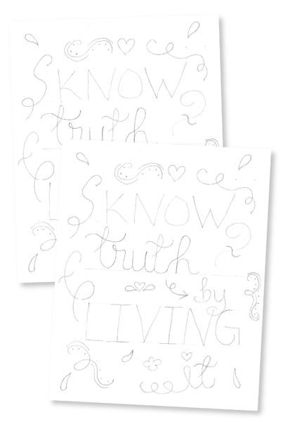 Know Truth By Living It Hand Lettering-01
