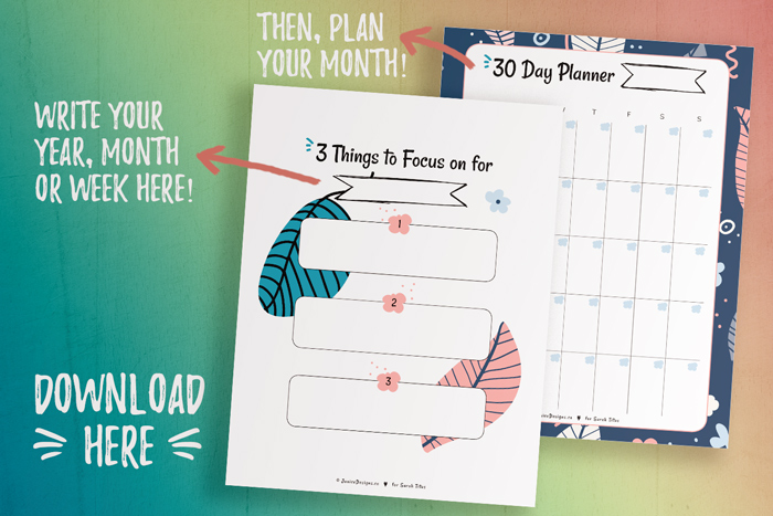 3 Things to focus and 30 Day Planner 