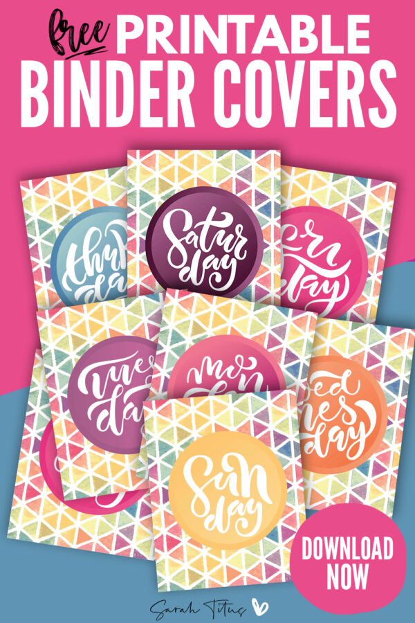 Organize your daily life with these days of the week binder covers. You can use these free printable binder covers for your daily planner, meal planner, budget planner, school planner or more! #bindercovers #freeprintables #printables #sarahtitus #sarahtitusprintables