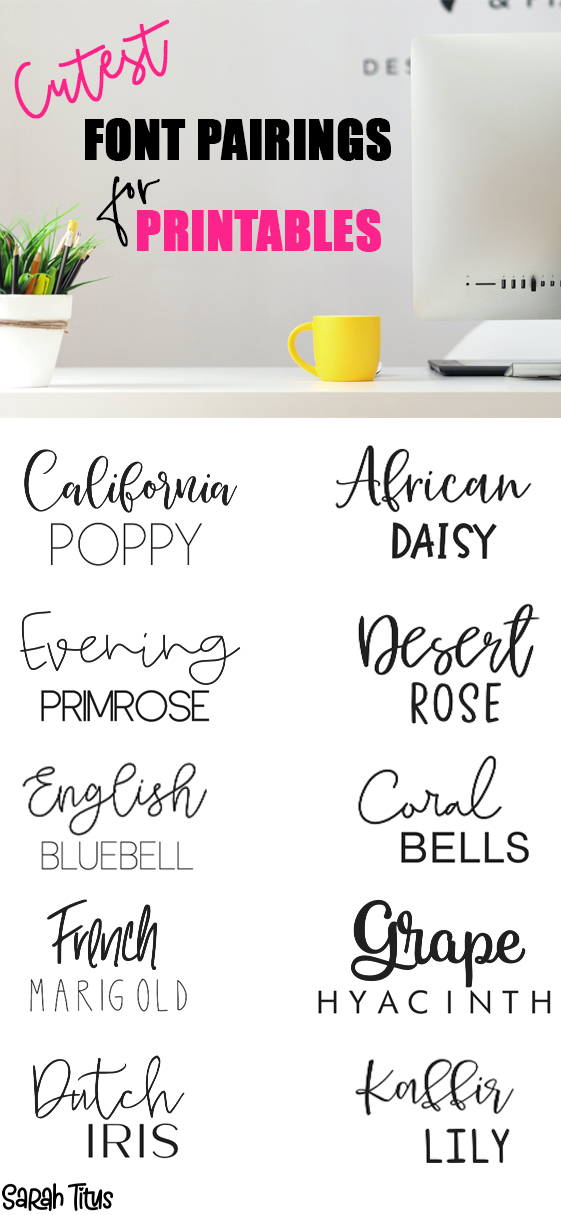 Cutest Font Pairings For Printables