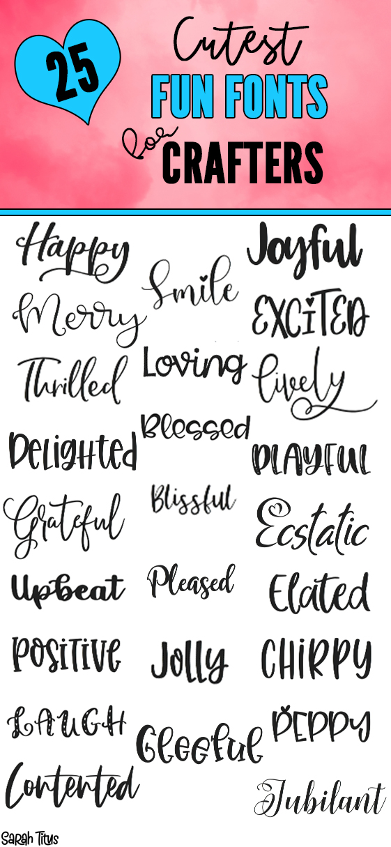 25 Cutest Fun Fonts For Crafters