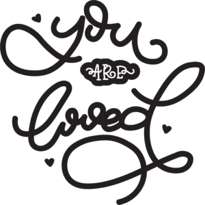 You Are Loved