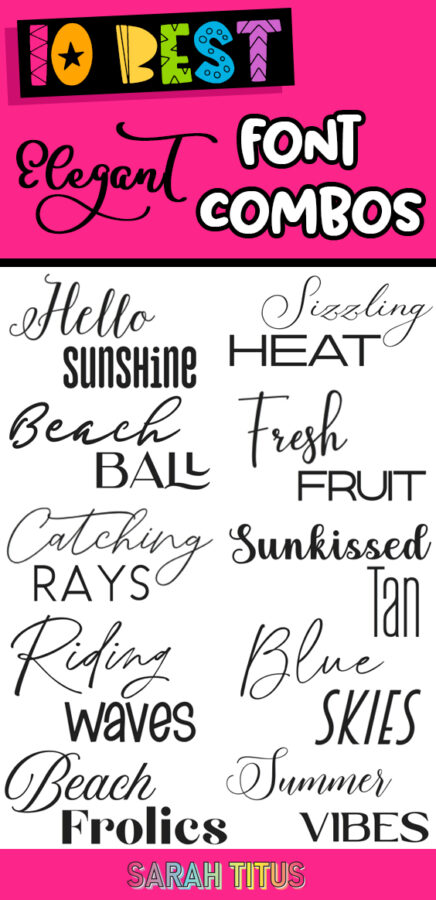 10 Stunningly Elegant Font Combos