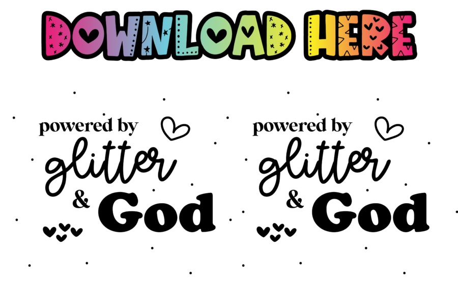 Free SVG Quote - Powered by Glitter and God Saying