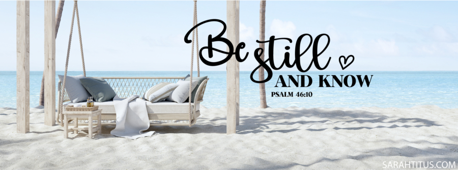 Be Still and Know-Facebook Cover