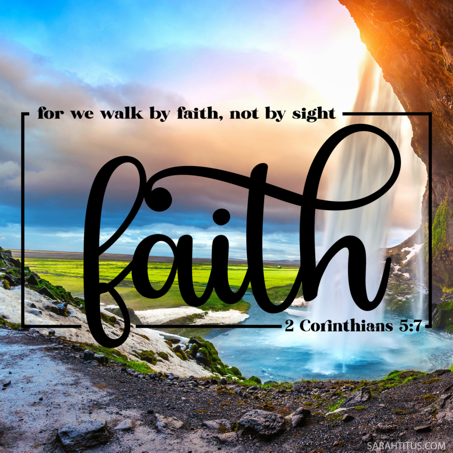 Faith Scripture 2 Corinthians 5:7 Wallpaper- Instagram