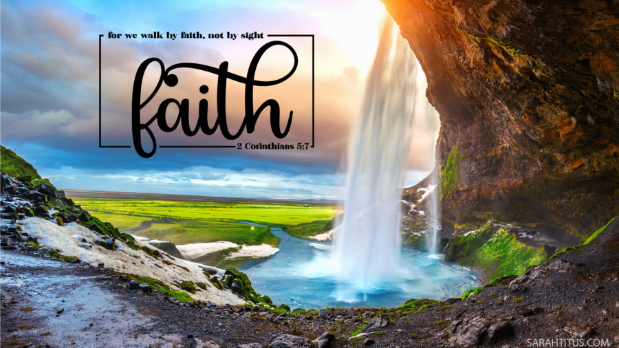 Faith Scripture 2 Corinthians 5:7 Wallpaper- Desktop Computer