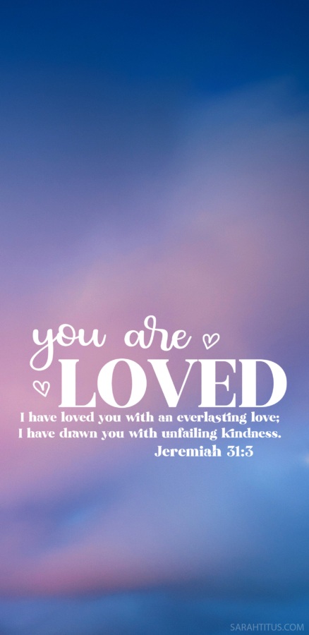 You Are Loved Scripture Wallpaper-Phone