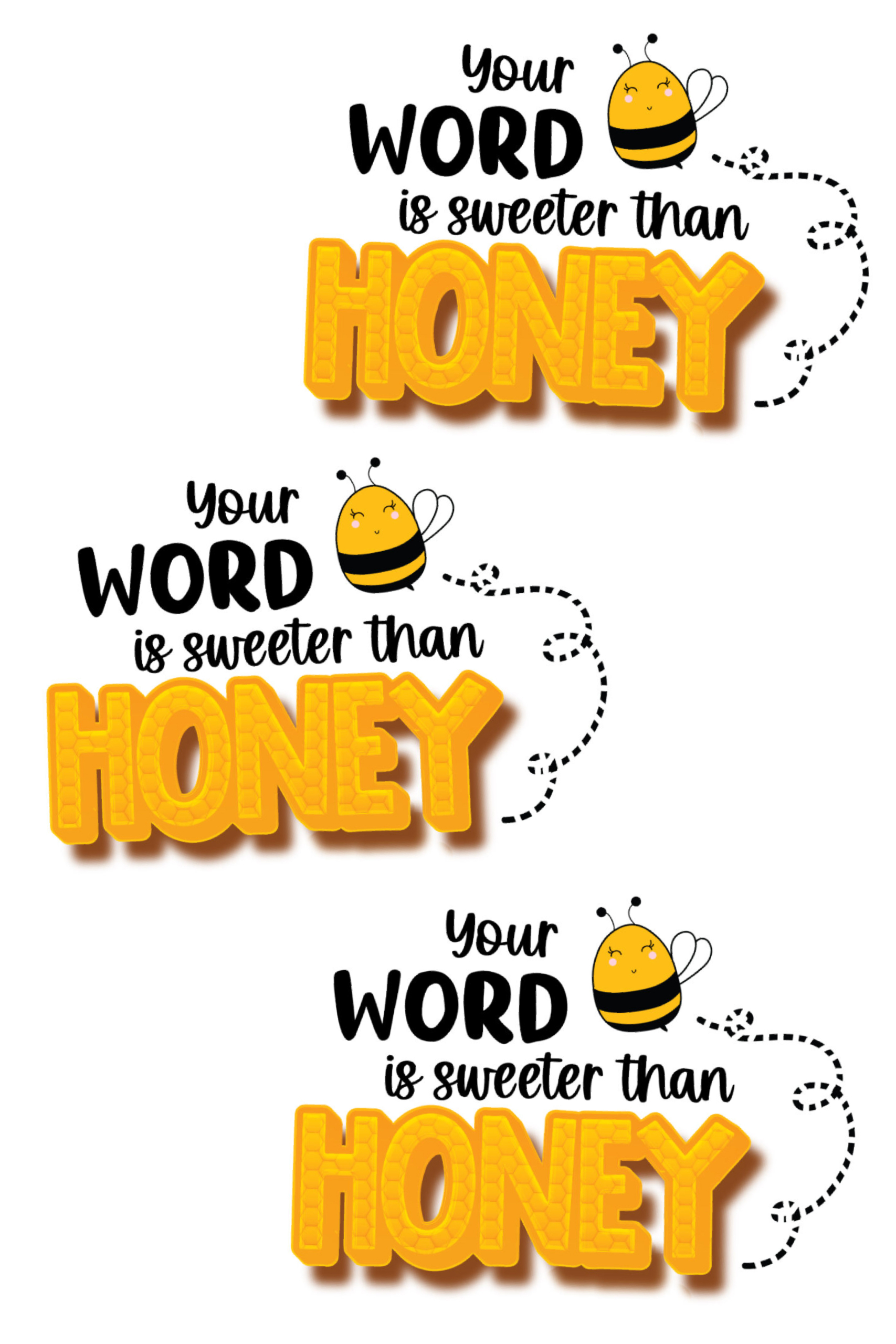 Bee SVG File – Your Word is Sweeter Than Honey-01