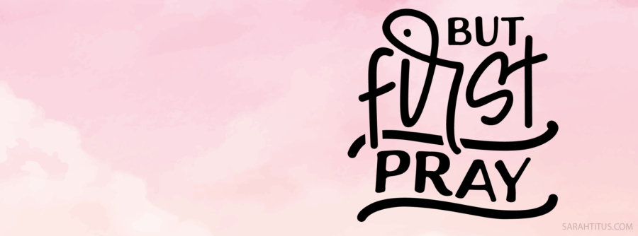 But First Pray-Wallpaper-Facebook-Cover