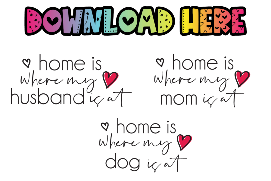 Cutest Free SVG Quotes - 'Home is Where' Phrases