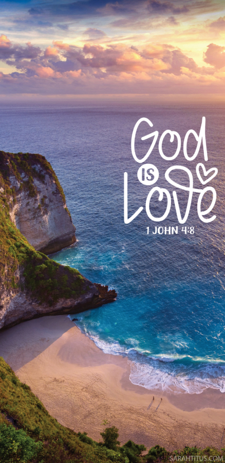 God is Love Wallpaper {1 John 4:8} - Sarah Titus