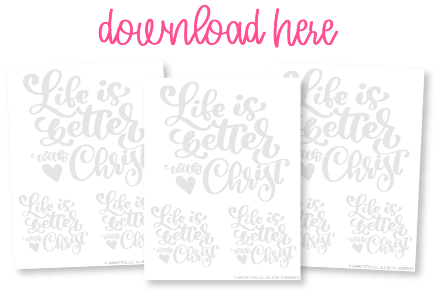 Life is Better With Christ Hand Lettering Worksheets