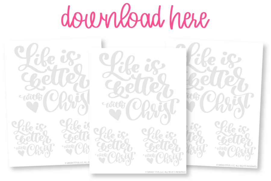 Life is Better With Christ Hand Lettering Worksheets