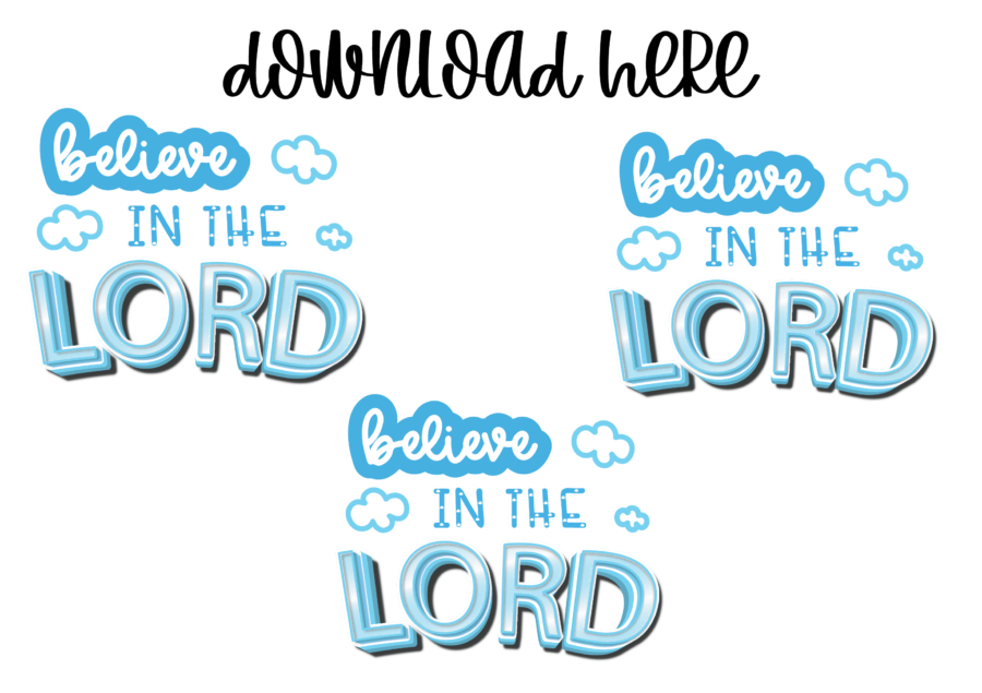 SVG Image For Free - Believe in the Lord Saying