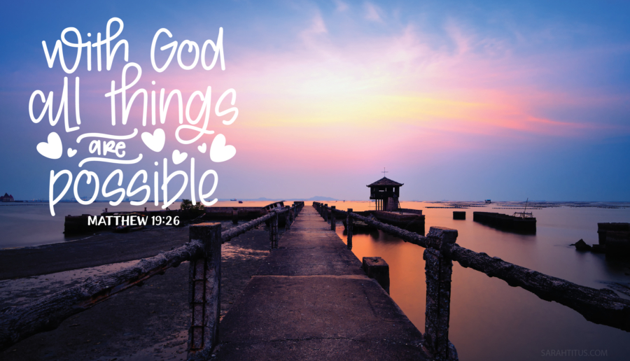 With God All Things Are Possible Wallpaper - Sarah Titus With God All Things Are Possible Wallpaper - Sarah Titus