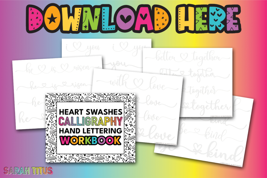Heart Swashes Calligraphy Hand Lettering Workbook