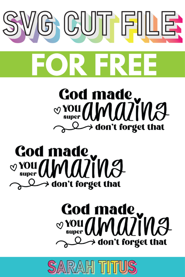 God Made You Super Amazing SVG