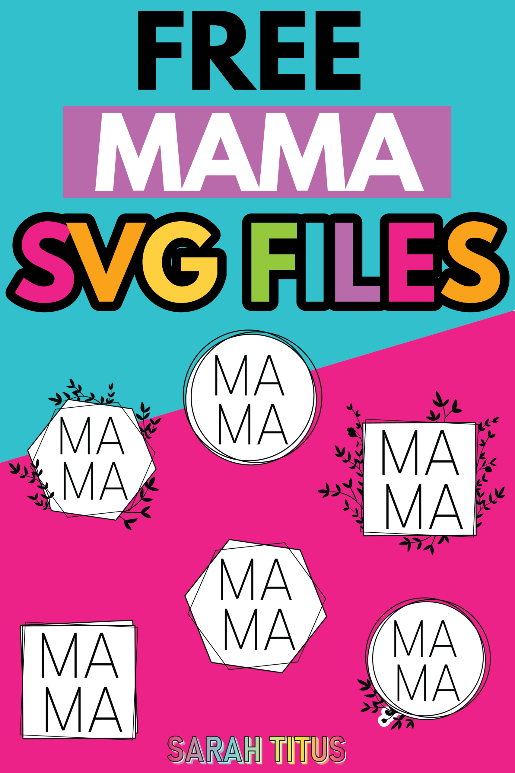 Mama SVGs