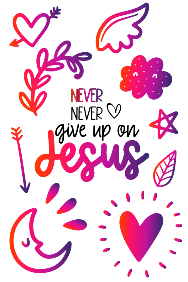 30+ Never Give Up On Jesus Digital Stickers-01