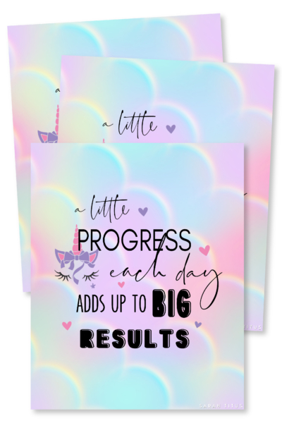 A Little Progress Each Day Adds Up To Big Results Printable-01