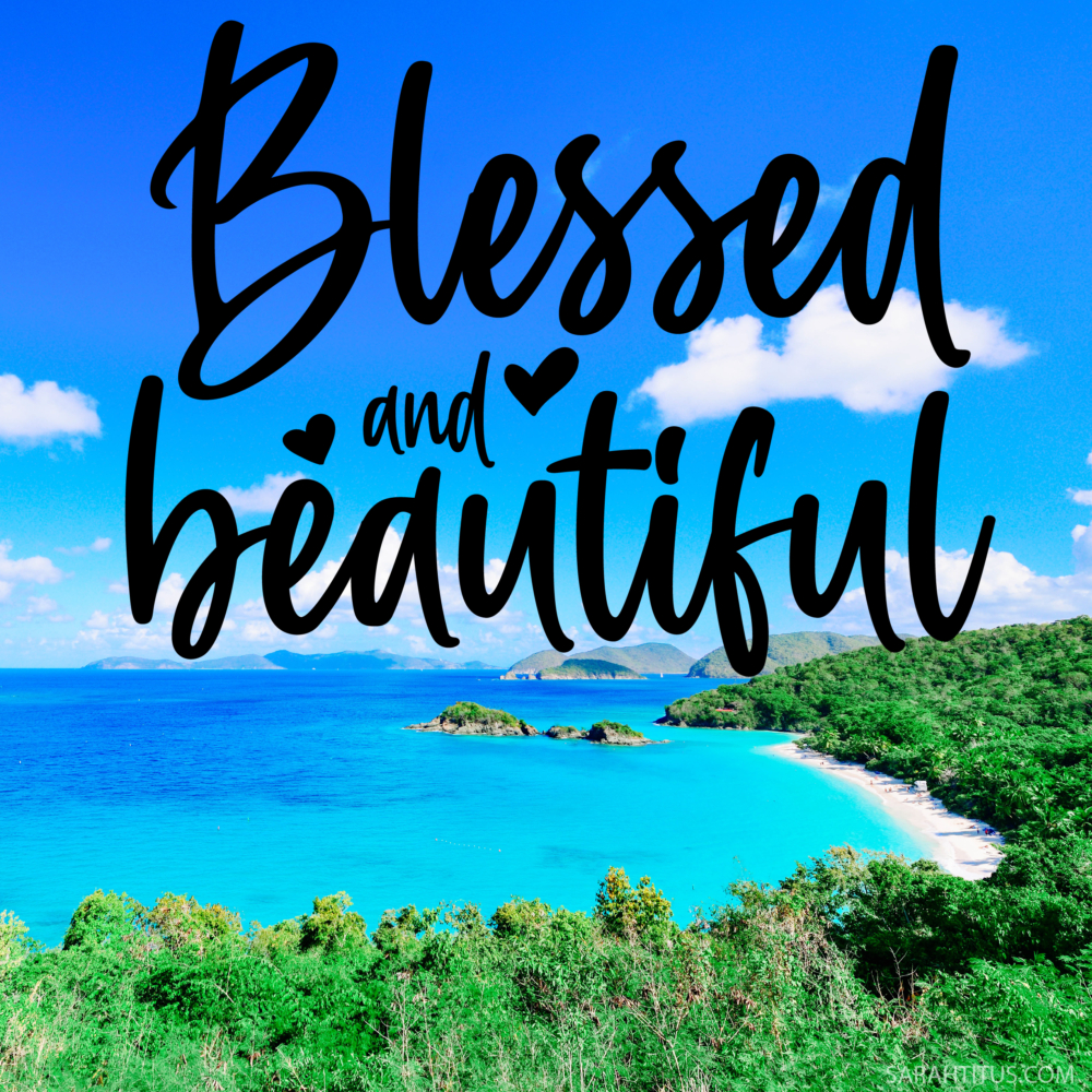Blessed and Beautiful Wallpaper - Sarah Titus