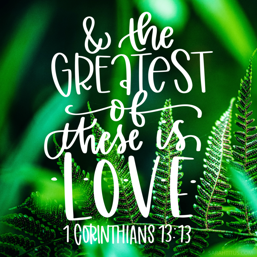 Greatest of These is Love-Instagram