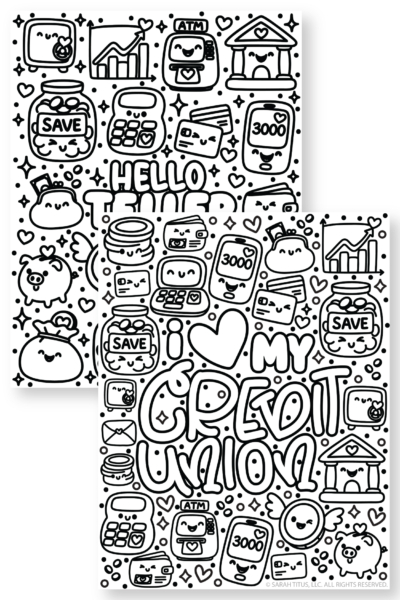 Credit union coloring pages free printable set featuring Hello Teller and I Love My Credit Union cute kawaii money-themed coloring sheets for kids