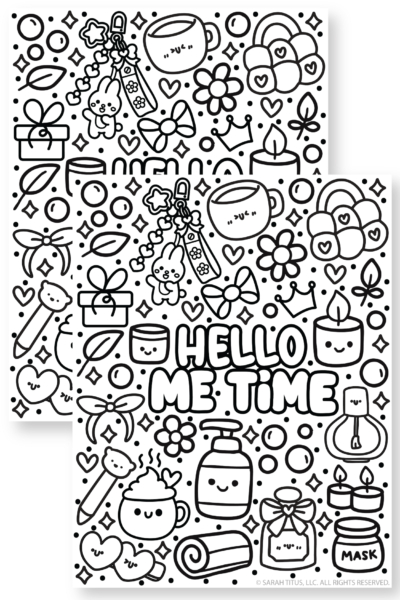 Hello Me Time coloring page with kawaii self-care doodles—candle, lotion, face mask jar, mugs, towel, hearts, bows, and sparkles (black and white).
