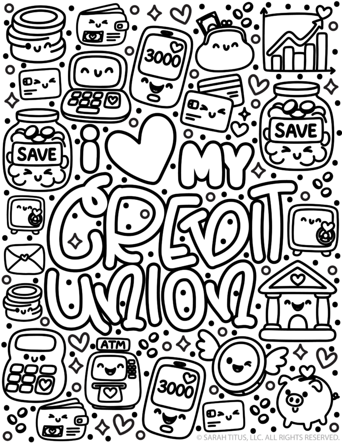 Credit union coloring page with kawaii money doodles and the words “I LOVE MY CREDIT UNION”