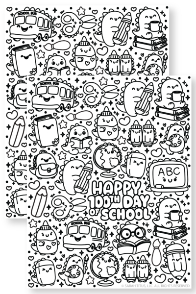 Stack of two printable Hello 100th Day of School coloring pages with cute kawaii classroom doodles, school supplies, dinosaurs, books, crayons, and school bus images.