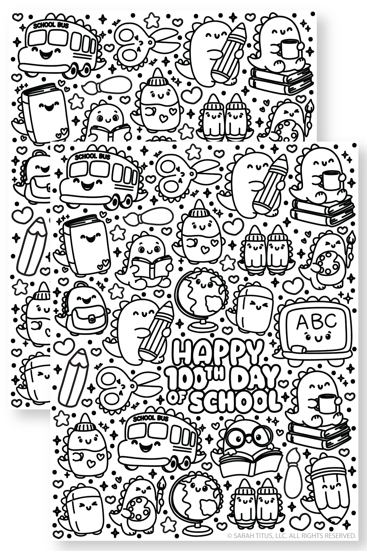 Stack of two printable Hello 100th Day of School coloring pages with cute kawaii classroom doodles, school supplies, dinosaurs, books, crayons, and school bus images.