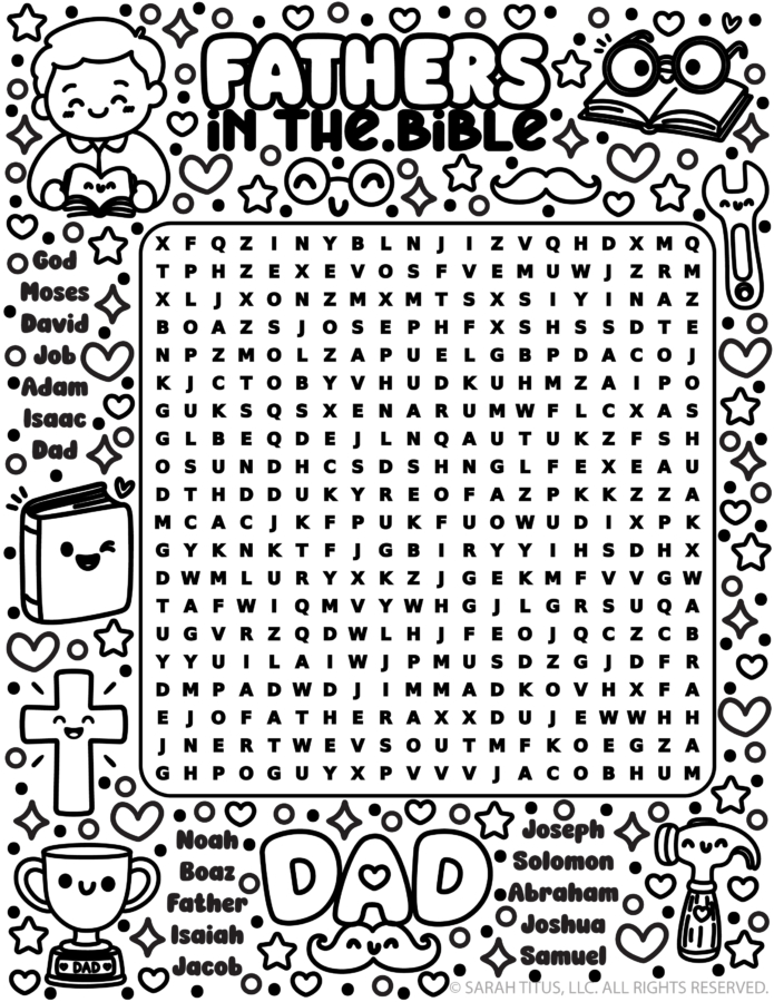 Father's in the Bible Word Search.jpg displays a black and white word search puzzle titled FATHERS iN THE BiBLE. It is surrounded by coloring elements like a boy reading, a cross, a trophy labeled DAD, a wrench, a hammer, glasses, a mustache, hearts, and stars. Word banks on the left and bottom include names like Moses, David, Job, Adam, Isaac, Noah, Boaz, Isaiah, Jacob, Joseph, Solomon, Abraham, Joshua, and Samuel.