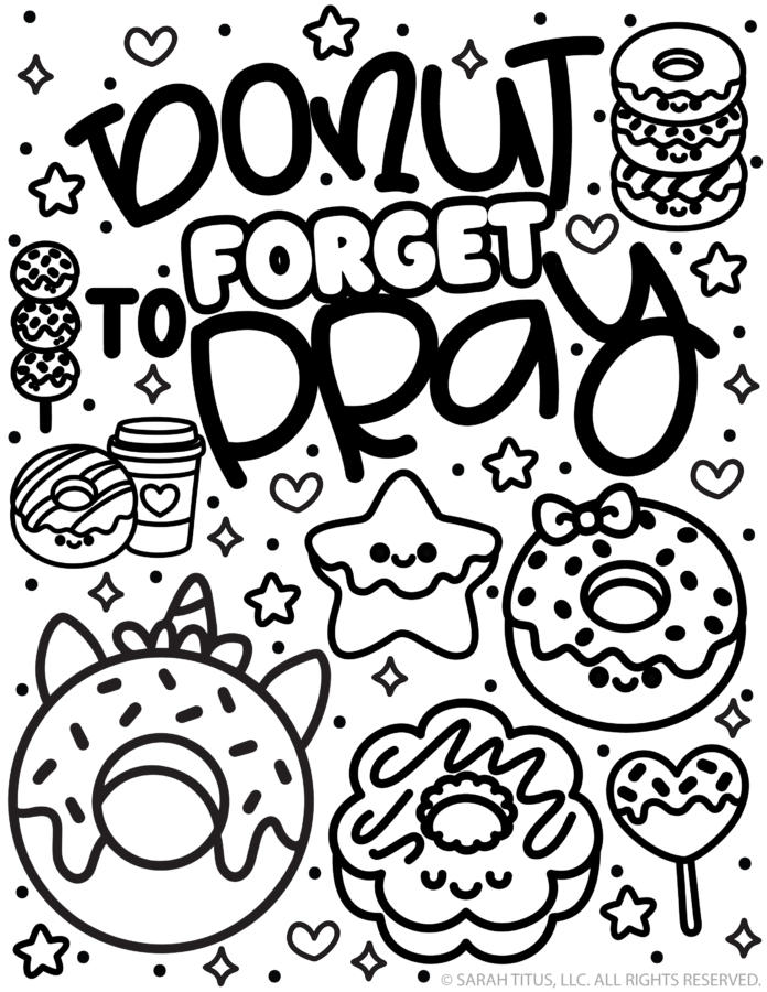 Free donut coloring page featuring cute kawaii donuts, donut pops, a coffee cup, hearts, stars, and the Christian phrase Donut Forget to Pray.
